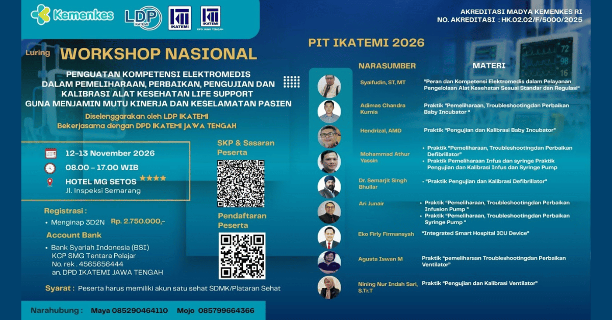 Workshop Nasional PIT IKATEMI 2026: Perkuat Kompetensi Elektromedis dalam Pemeliharaan, Perbaikan, Pengujian, dan Kalibrasi Alat Kesehatan